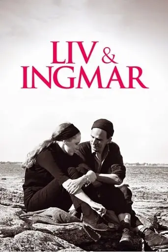 Liv & Ingmar (2012)