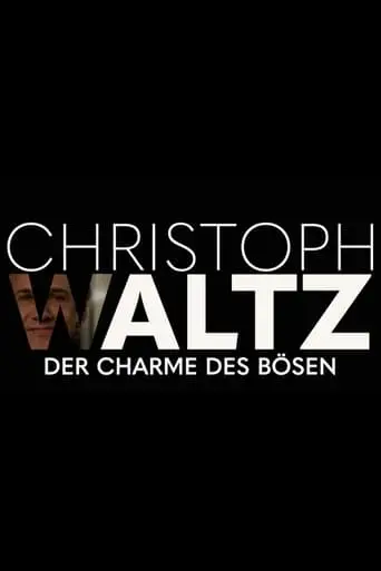 Christoph Waltz - Der Charme Des Bosen (2021)