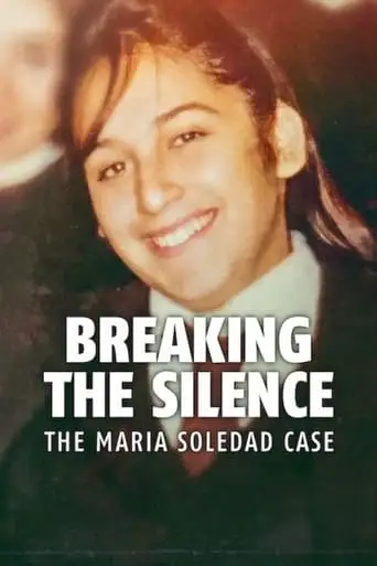 Breaking The Silence: The Maria Soledad Case (2024)