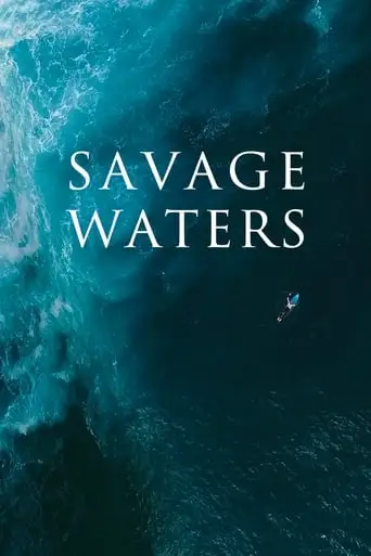 Savage Waters (2023)