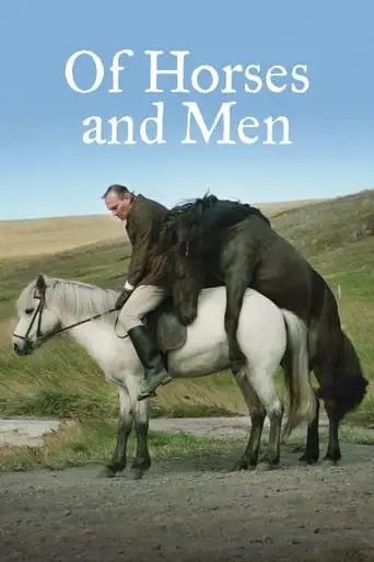 Of Horses And Men (2013)