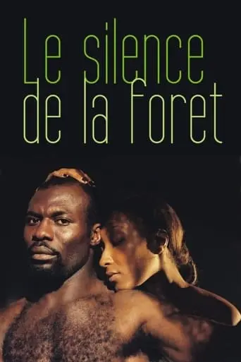 Le Silence De La Foret (2003)