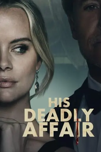 His Deadly Affair (2019)