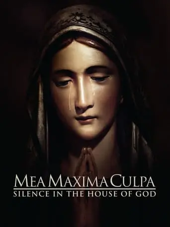 Mea Maxima Culpa: Silence In The House Of God (2012)