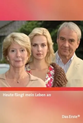 Heute Fangt Mein Leben An (2006)