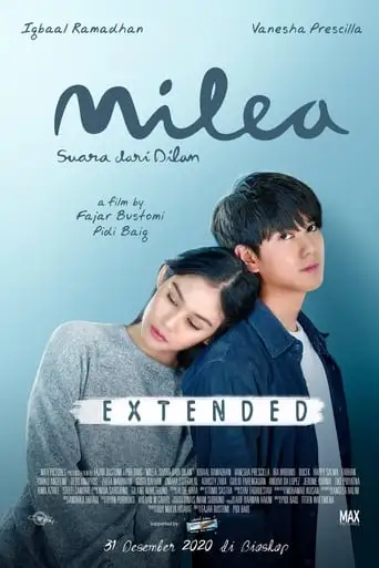 Milea: Suara Dari Dilan Extended (2020)