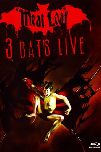 Meat Loaf: Three Bats Live (2007)