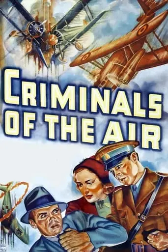 Criminals Of The Air (1937)