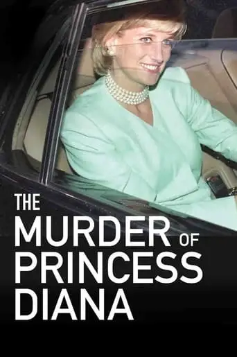 The Murder Of Princess Diana (2007)