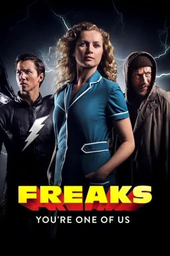 Freaks: You're One Of Us (2020)