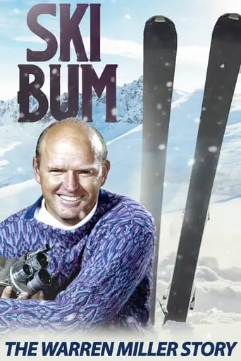 Ski Bum: The Warren Miller Story (2019)