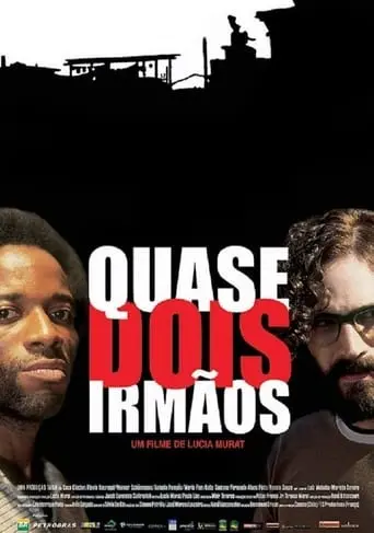 Quase Dois Irmaos (2004)