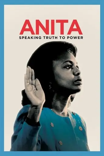 Anita: Speaking Truth To Power (2013)