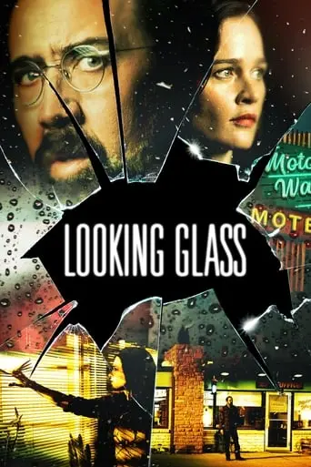 Looking Glass (2018)