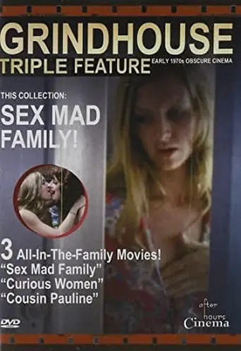 Sex Mad Family Grindhouse Triple Feature (2012)