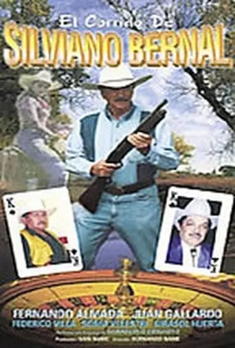 El Corrido De Silviano Bernal (1997)