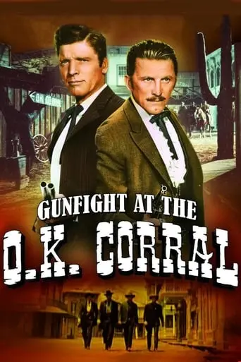 Gunfight At The O.K. Corral (1957)