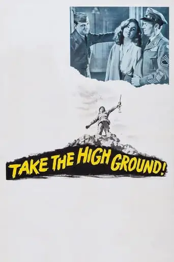 Take The High Ground! (1953)