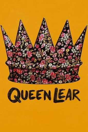 Queen Lear (2019)