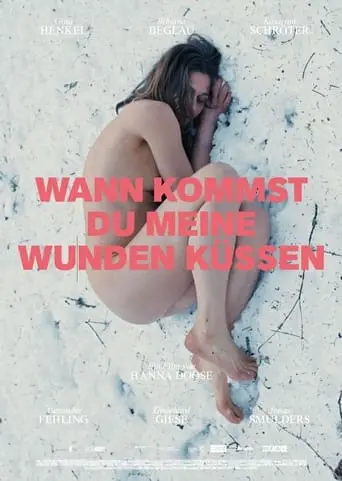 Wann Kommst Du Meine Wunden Kussen? (2022)