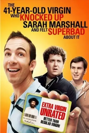 The 41-Year-Old Virgin Who Knocked Up Sarah Marshall And Felt Superbad About It (2010)