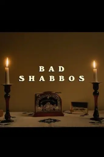 Bad Shabbos (2024)