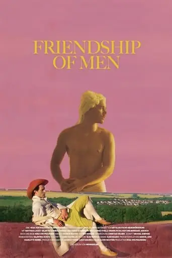 Friendship Of Men (2018)