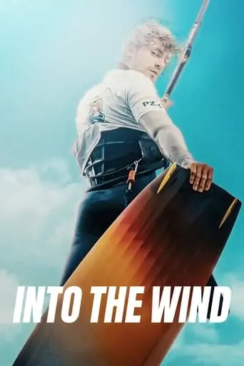 Into The Wind (2022)