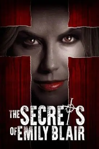 The Secrets Of Emily Blair (2016)