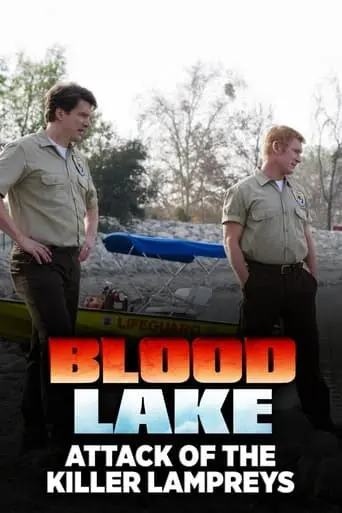 Blood Lake: Attack of the Killer Lampreys (2014)