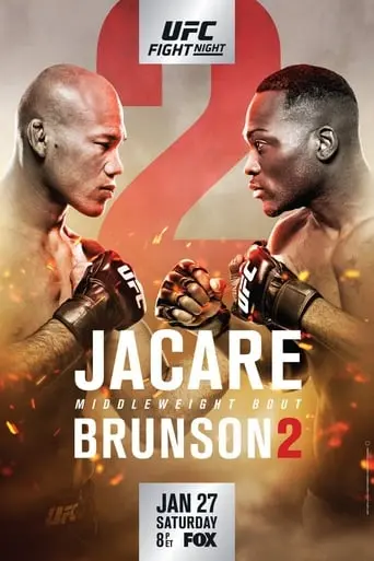 UFC On Fox: Jacare Vs. Brunson 2 (2018)