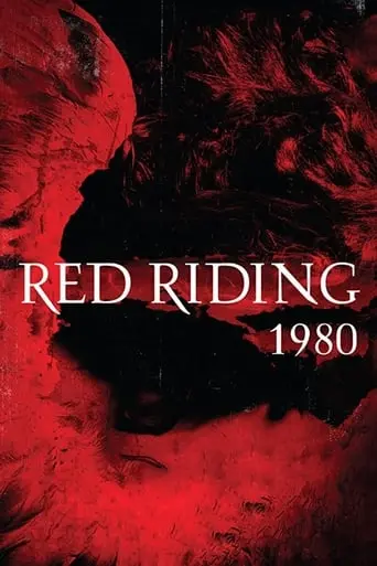 Red Riding: The Year Of Our Lord 1980 (2009)