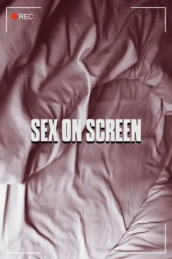 Sex On Screen (2023)