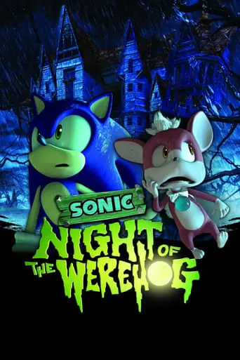 Sonic: Night Of The Werehog (2008)