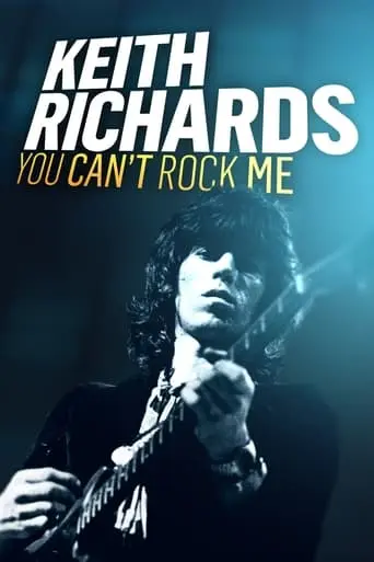 Keith Richards: You Can't Rock Me (2019)