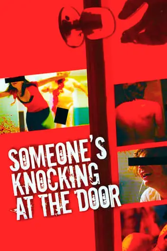 Someone's Knocking At The Door (2009)