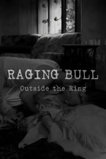 Raging Bull: Outside The Ring (2005)