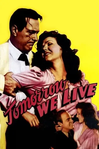 Tomorrow We Live (1942)