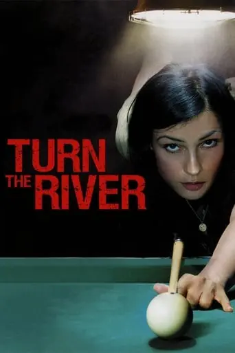 Turn The River (2008)