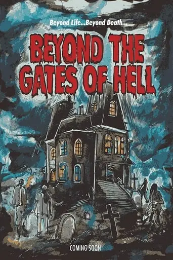 Beyond The Gates Of Hell (2022)