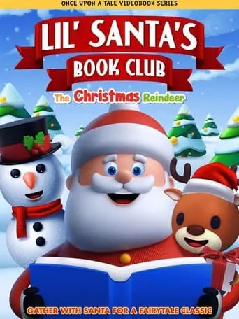 Lil' Santa's Book Club: The Christmas Reindeer (2023)