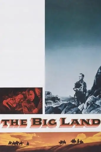 The Big Land (1957)