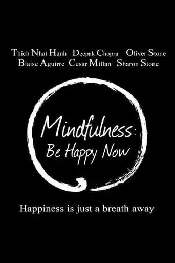 Mindfulness: Be Happy Now (2015)