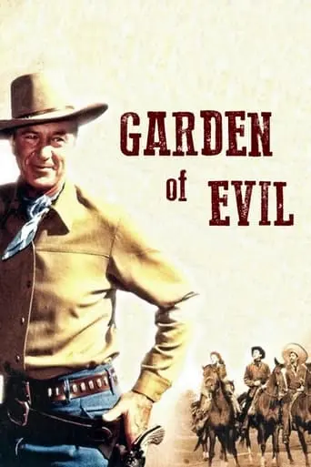 Garden Of Evil (1954)