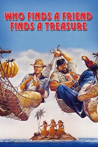 Who Finds A Friend Finds A Treasure (1981)