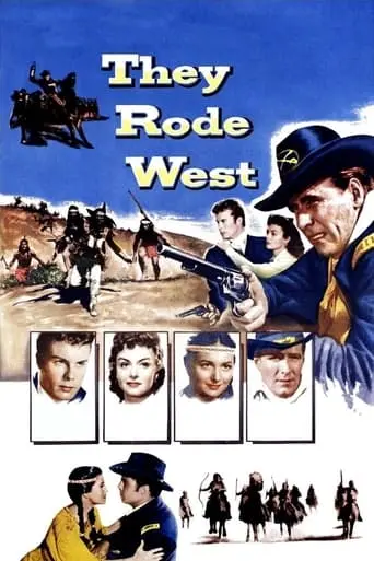 They Rode West (1954)