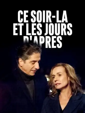 Ce Soir-la Et Les Jours D'apres (2019)