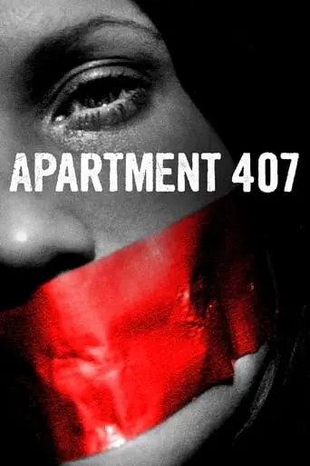 Apartment 407 (2019)