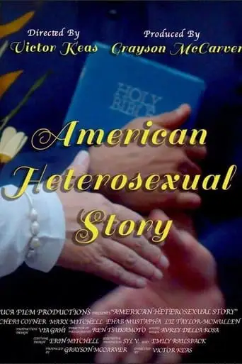 American Heterosexual Story (2024)