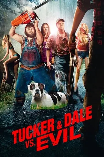 Tucker And Dale Vs Evil (2010)